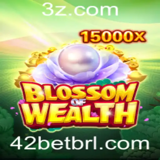 Explore o Fascinante Mundo de BlossomofWealth: Como Jogar e Vencer com 42bet